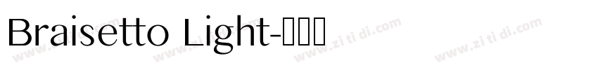 Braisetto Light字体转换